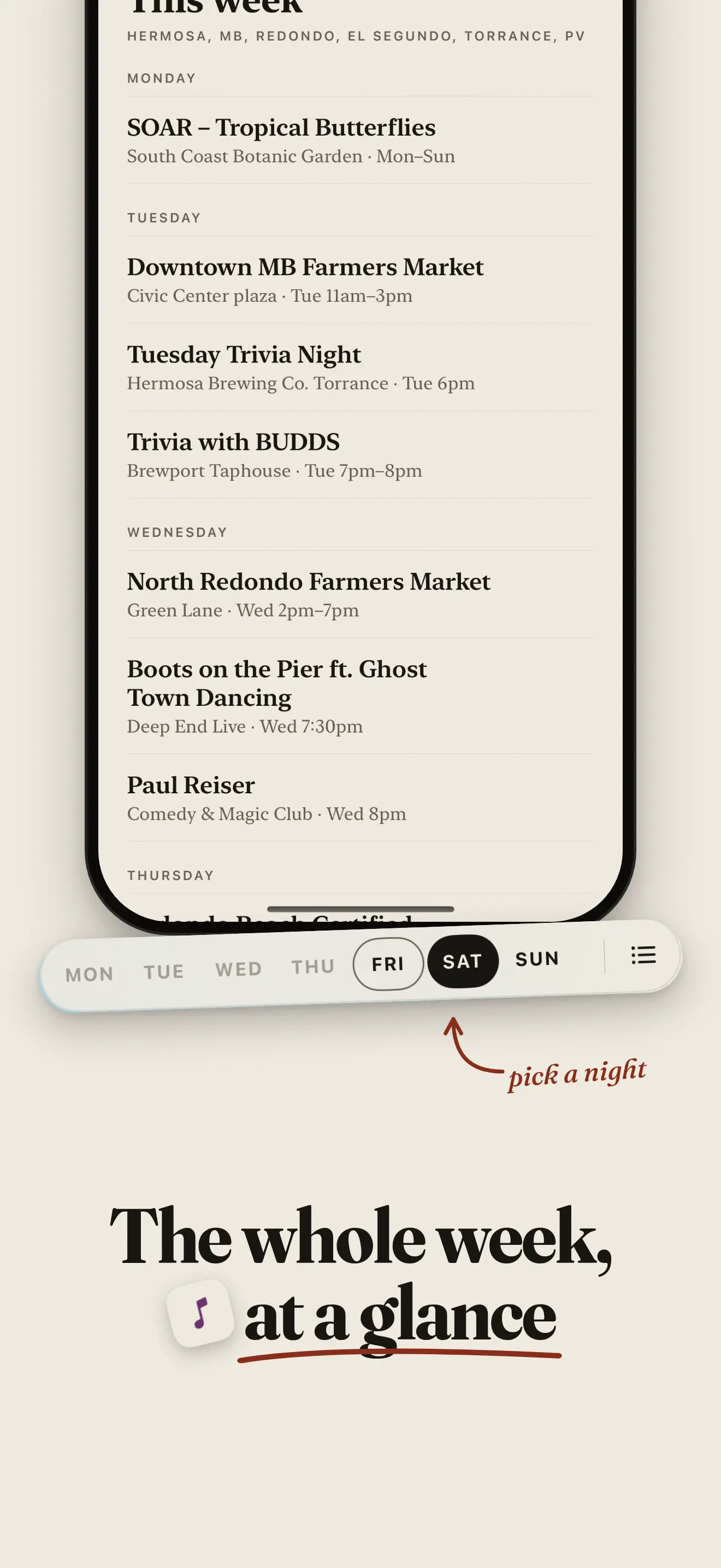 A list of the week's events sorted by day, with farmers markets, trivia nights, live music, and comedy.